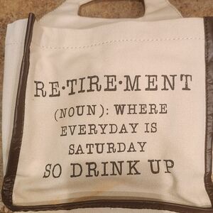 Canvas Tote Bag with Retirement Quote